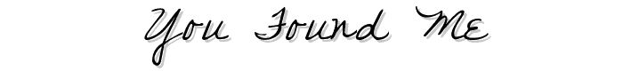 you found me font